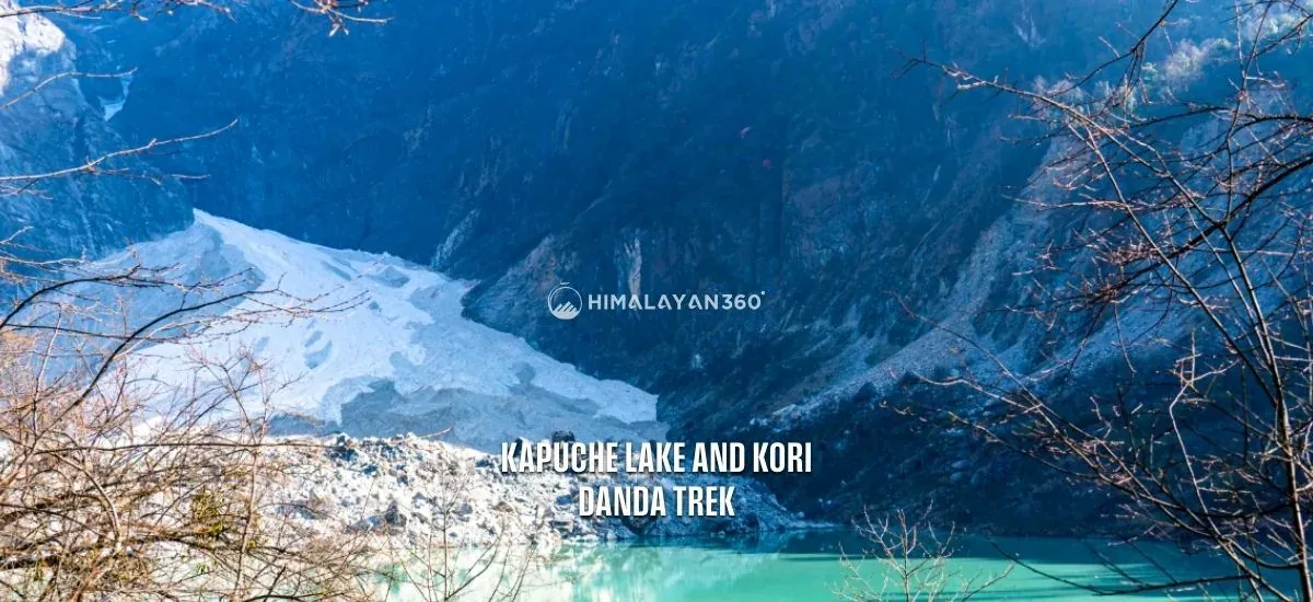 Kapuche Lake and Kori Danda Trek